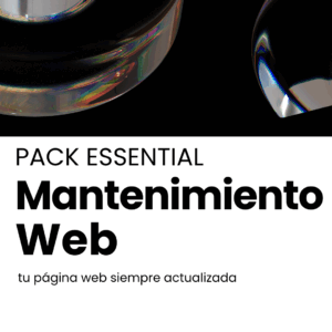 PACK ESSENTIAL – Mantenimiento Web
