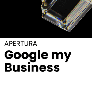 APERTURA – Google My Business