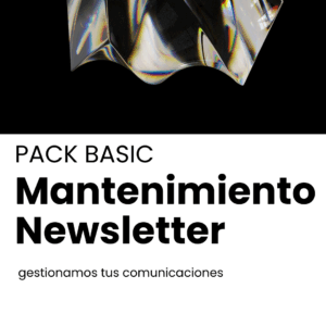 PACK BASIC – Mantenimiento Newsletter (E-mail Marketing)