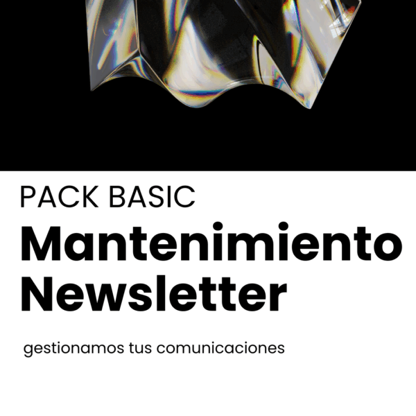 PACK BASIC – Mantenimiento Newsletter (E-mail Marketing)