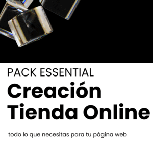 PACK ESSENTIAL – Creación Tienda Online